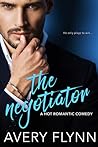 The Negotiator by Avery Flynn