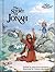 The Story of Jonah (An Alice in Bibleland Storybook)