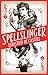 Spellslinger (Spellslinger #1)