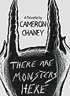 Book cover for There Are Monsters Here