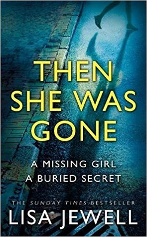 Then She Was Gone by Lisa Jewell