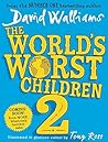 The World’s Worst Children 2: A collection of ten funny illustrated stories for kids from the bestselling author of Spaceboy