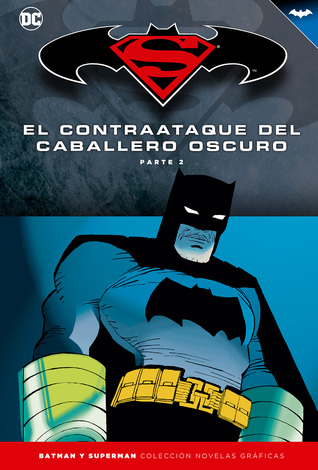 El contraataque del Caballero Oscuro, Parte 2 by Frank Miller