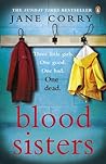 Blood Sisters by Jane Corry