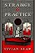 Strange Practice (Dr. Greta Helsing, #1)