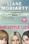 Big Little Lies by Liane Moriarty