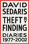 Theft by Finding by David Sedaris