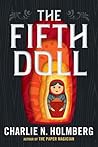 The Fifth Doll by Charlie N. Holmberg