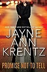 Promise Not to Tell by Jayne Ann Krentz