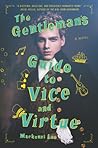 The Gentleman's Guide to Vice and Virtue (Montague Siblings, #1)