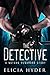 The Detective by Elicia Hyder