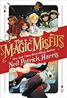 The Magic Misfits (The Magic Misfits, #1)