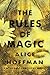 The Rules of Magic (Practical Magic, #0) by Alice Hoffman