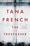 The Trespasser by Tana French