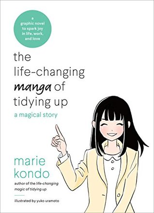 The Life-Changing Manga of Tidying Up by Marie Kondō