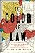 The Color of Law: A Forgotten History of How Our Government Segregated America