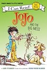 JoJo and the Big Mess by Jane O'Connor