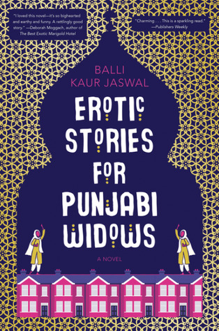 Erotic Stories for Punjabi Widows by Balli Kaur Jaswal