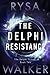 The Delphi Resistance (The Delphi Trilogy, #2)