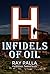 H: Infidels of Oil