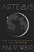 Artemis by Andy Weir