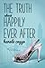 The Truth About Happily Ever After