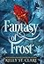 Fantasy of Frost (The Tainted Accords, #1)