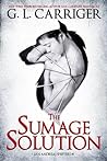 The Sumage Solution by G.L. Carriger