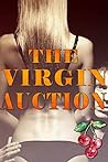 The Virgin Auction by Olivia T. Turner