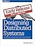 Designing Distributed Systems: Patterns and Paradigms for Scalable, Reliable Services