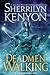 Deadmen Walking (Deadman's Cross, #1) by Sherrilyn Kenyon