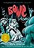 Bone: The Complete Cartoon Epic in One Volume