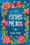 Forget Me Not by Ellie Terry