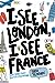 I See London, I See France (I See London, I See France, #1)