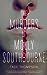 The Murders of Molly Southbourne (Molly Southbourne, #1)