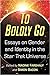 To Boldly Go: Essays on Gender and Identity in the Star Trek Universe