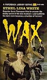 Wax by Ethel Lina White