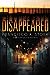 Disappeared (Disappeared, #1)