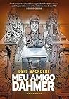 Meu Amigo Dahmer by Derf Backderf