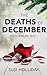 The Deaths of December (Detectives Carmine & Greene, #1)