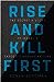 Rise and Kill First: The Secret History of Israel's Targeted Assassinations