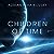 Children of Time (Children of Time #1)