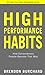 High Performance Habits: How Extraordinary People Become That Way