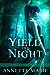 Yield the Night (Steel & Stone, #3)