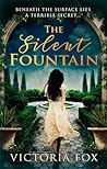 The Silent Fountain by Victoria Fox