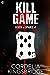 Kill Game (Seven of Spades, #1)