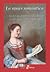 La Mujer Romantica: Lectoras, Autoras y Escritores En La Argentina, 1830-1870 (Spanish Edition)