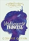 Undercover Princess by Connie Glynn