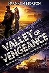 Valley of Vengeance by Franklin Horton