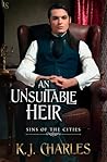 Book cover for An Unsuitable Heir (Sins of the Cities, #3)